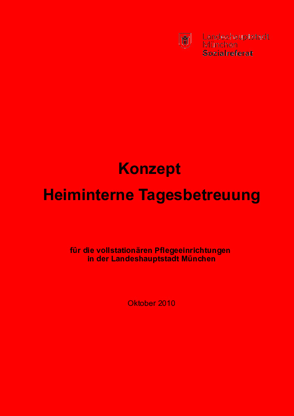 Cover Konzept Heiminterne Tagesbetreuung für die vollstationären Pflegeeinrichtungen in der Landeshauptstadt München