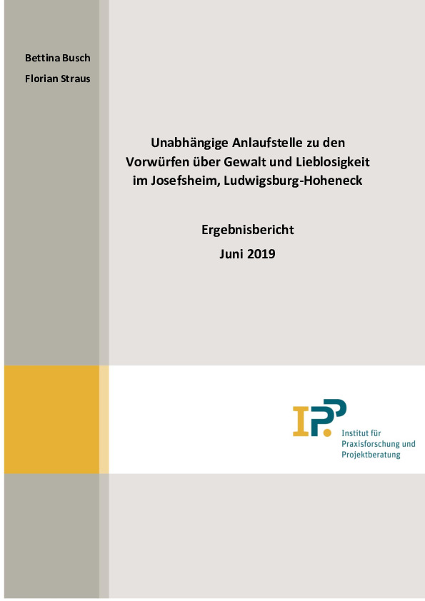 Cover der Publikation UnabhängigeAnlaufstelle zu den Vorwürfen über Gewalt und Lieblosigkeit im Josefsheim, Ludwigsburg-Hoheneck