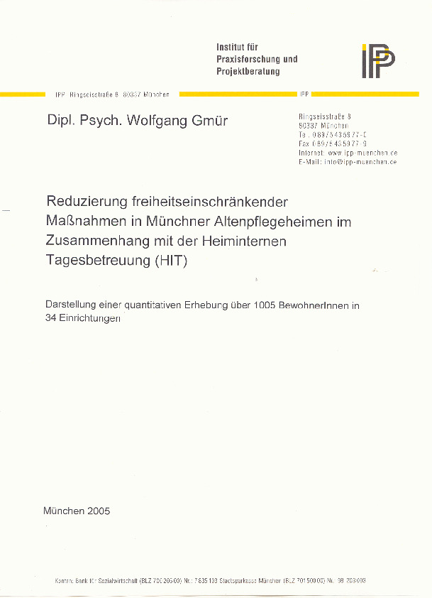 Cover der Publikation Reduzierung freiheitseinschränkender Maßnahmen in Münchner Altenpflegeheimen im Zusammenhang mit der Heiminternen Tagesbetreuung (HiT)