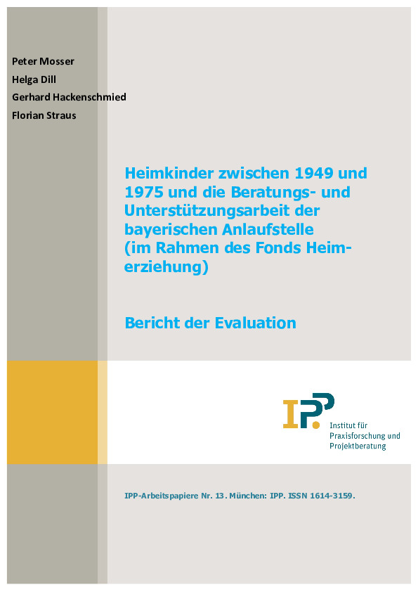 Cover der Publikation Heimkindheiten zwischen 1949 und 1975 und die Beratungs- und Unterstützungsarbeit der bayerischen Anlaufstelle (im Rahmen des Fonds Heimerziehung)